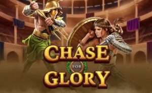 Chase for Glory